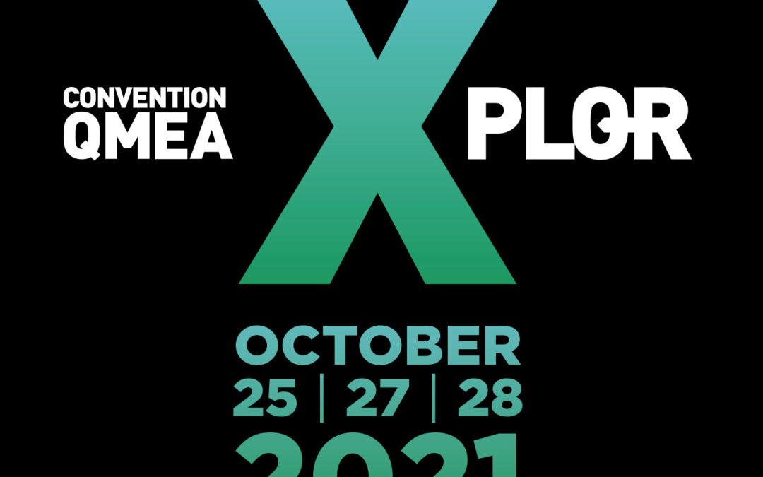 A virtual event like no other! The QMEA goes virtual for the Xplor event